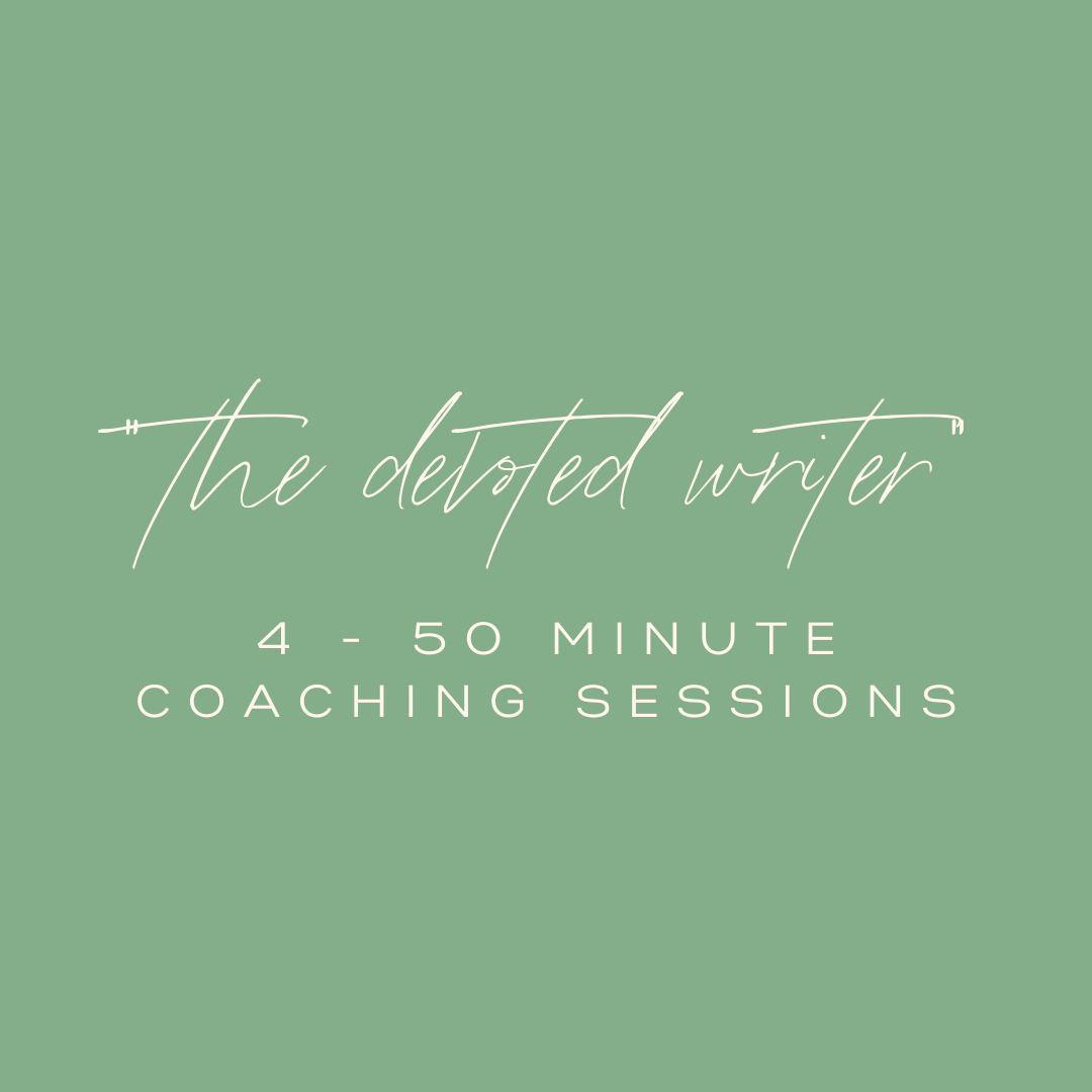 Coaching // The Devoted Writer (4 Sessions)